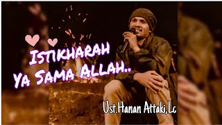 Download lagu Istikharah - Ustadz Hanan Attaki,Lc mp3