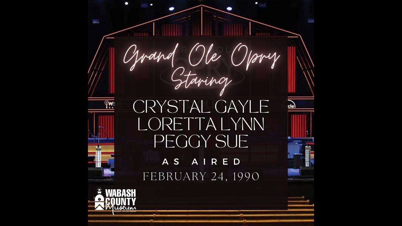 Crystal Gayle, Loretta Lynn, and Peggy Sue perform at the Grand Ole Opry