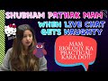 When Live Chat Gets Naughty😂😂 | Biology Ka Practical Yash 😂😁😡 | Funny Reactions | Shubham Pathak Mam
