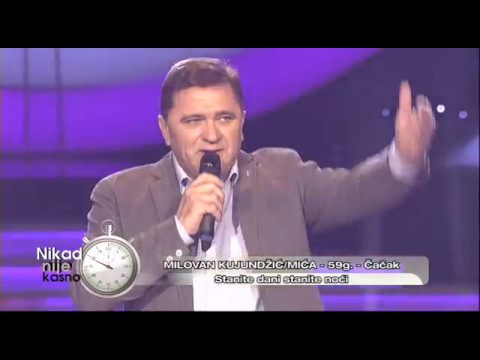 Milovan Kujundzic Mica - Stanite dani stanite noci - (live) - Nikad nije kasno - EM 27 - 02.04.2017