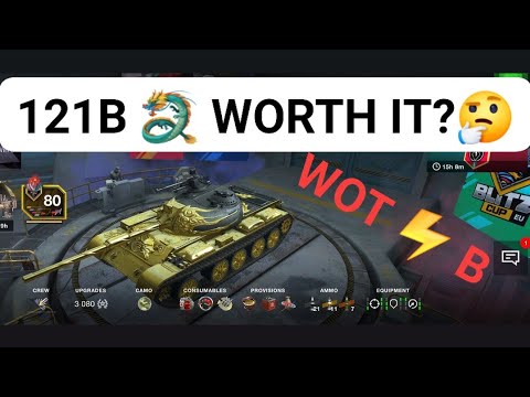 121B 🐉 WORTH IT? 🤔 CHECK IT OUT! WOTB ⚡ WOTBLITZ ⚡ WORLD OF TANKS BLITZ GAMEPLAY & TIPS
