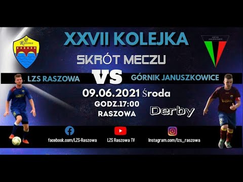 LZS Raszowa - Górnik Januszkowice - 2:2 (1:2) - skrót meczu - derby A-klasy - 09.06.2021