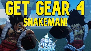 [AOPG] HOW TO FIND GEAR 4 LUFFY AND GET SNAKEMAN IN A One Piece Game!