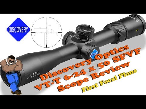 Discovery Optics VT-T 6-24x50 FFP Video Review