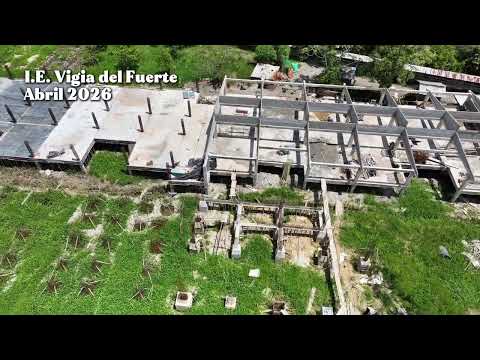 Avance de obra I.E. Vigía del Fuerte (Vigía del Fuerte - Antioquia)