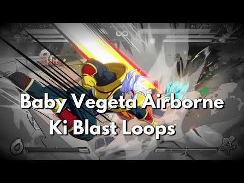 Super Baby 2 Ki Blast Loops Variations Combo Tutorial DBFZ Baby Vegeta