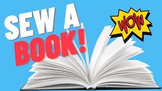 HOW TO SEW A BOOK- EASY BOOK BINDING