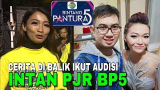 Download lagu Di Balik Cerita Intan PJR (Ciamis) Ikut Audisi Bintang Pantura 5 Indosiar 2018 mp3