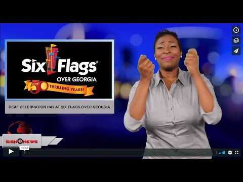 Deaf Celebration Day at Six Flags over Georgia (ASL - 6.4.19)