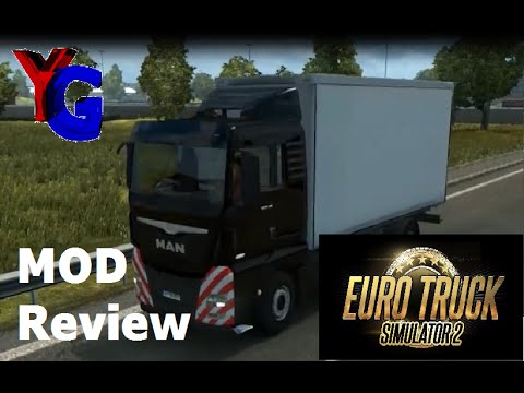 ETS2 Mod Review: MAN TGX Euro6 and MAN TGS