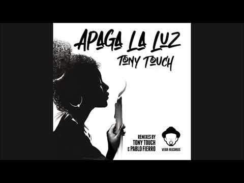 Tony Touch - Apaga La Luz (Pablo Fierro Raw Mix)