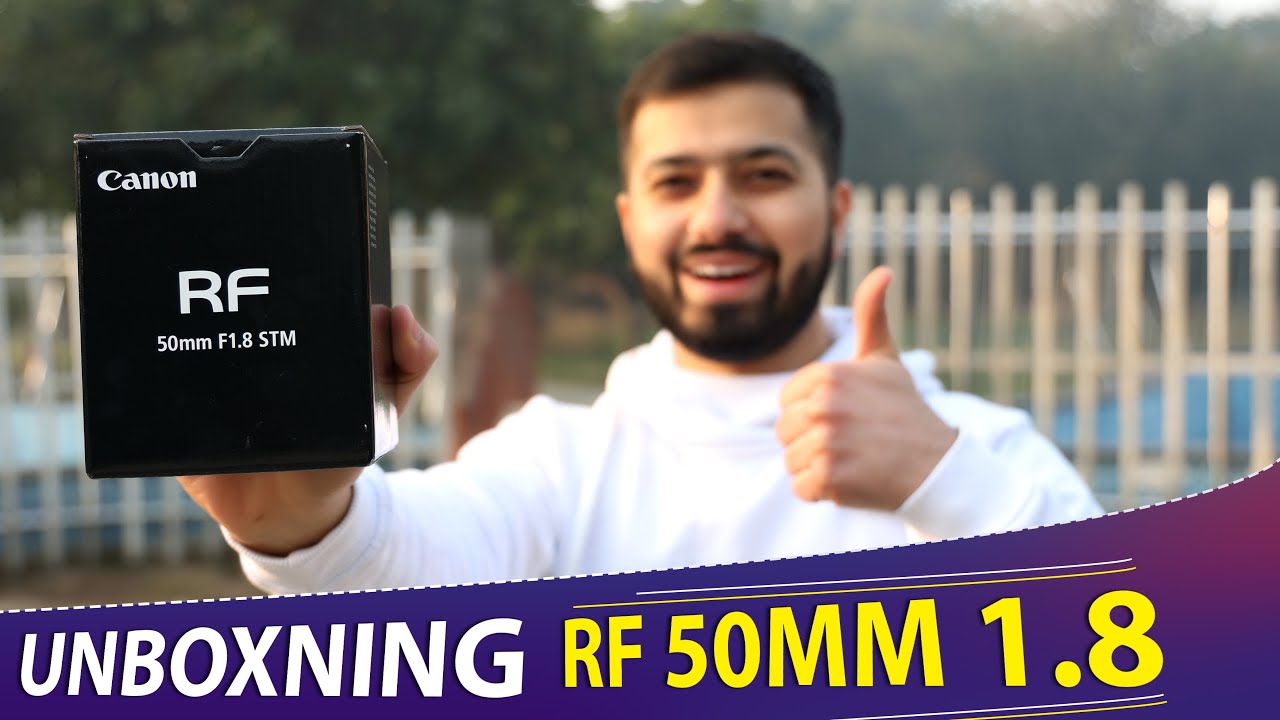 Canon RF 50mm 1.8 Unboxing | RF Vs EF Lens