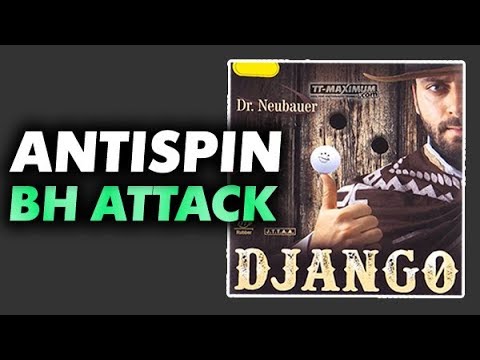 продолжение атаки антиспином DR NEUBAUER Django 2.0 мм, игра по верхнему вращению