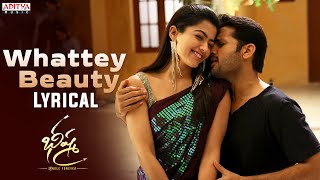 Whattey Beauty Lyrical | Bheeshma Songs | Nithiin, Rashmika| Venky Kudumula | Mahati Swara Sagar