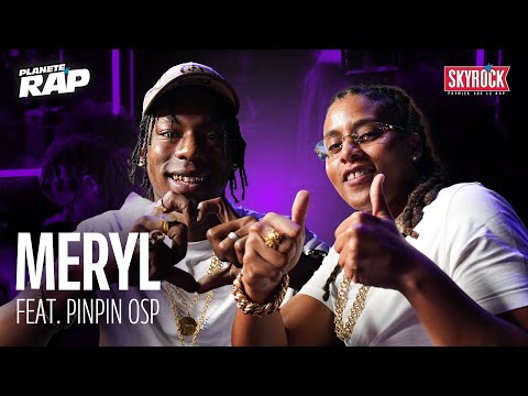 [EXCLU] Meryl feat Pinpin OSP - Vite fait #PlanèteRap