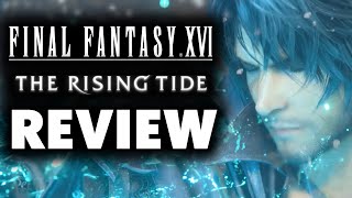 Final Fantasy 16: The Rising Tide Review - The Final Verdict