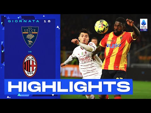 Lecce-Milan 2-2 | I Rossoneri fermati da un grande Lecce: Gol e Highlights | Serie A TIM 2022/23