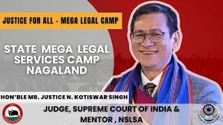 Hon’ble Mr. Justice N. Kotiswar Singh, Judge, SCI, Speech at State Mega Legal Services Camp 2025;?>