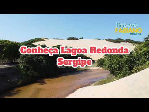 Lagoa Redonda, um paraíso no estado de Sergipe. 