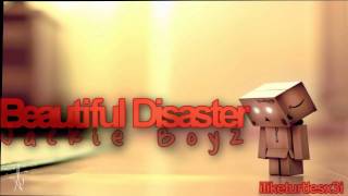 Beautiful Disaster - Jackie Boyz.