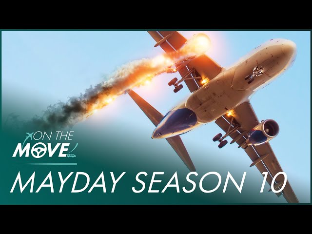 Mayday! Air Disaster: Season 10 Compilation | On The Move SDDEFAULT Thumbnail