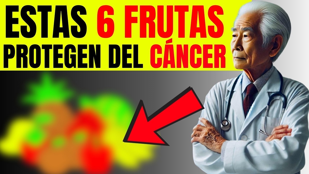 DEBES SABER que ¡ESTAS 6 FRUTAS TE PROTEGEN DEL CÁNCER!