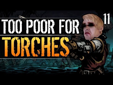 No Torches... No Gold... NO PROBLEM - Cobrak Plays Darkest Dungeon: All DLCs [Part 11]