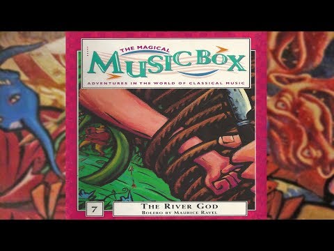 7. The River God {Magical Music Box}