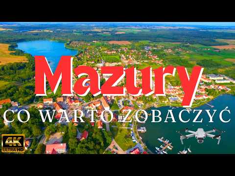 Mazury Poland - 4K Drone Travel Guide Trip - Masurian Lakes - Best Things To Do - TOP 20