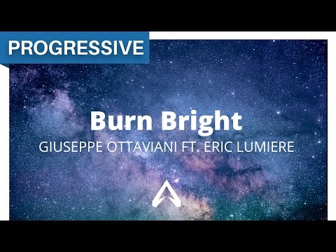 Giuseppe Ottaviani ft. Eric Lumiere - Burn Bright