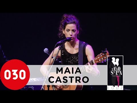 Maia Castro – Milonga de Ojos Dorados