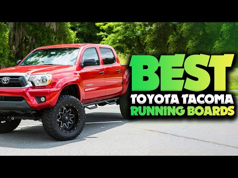 Top 5 BEST Running Boards For Toyota Tacoma of [2023]