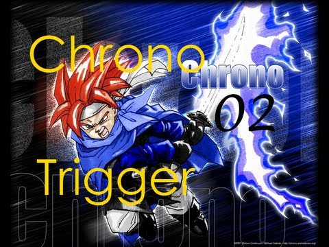 Let's Play Chrono Trigger! 02: Fair Game.