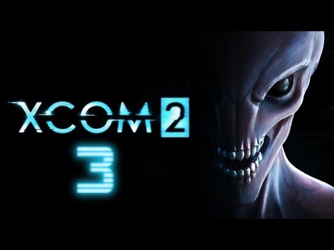 XCOM 2 #3 - Operacja Zaczarowany Książę