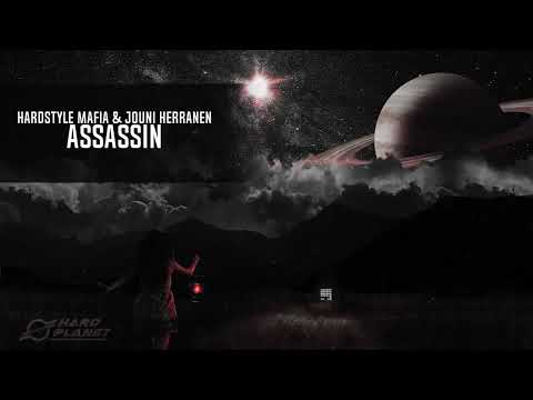 Hardstyle Mafia & Jouni Herranen - Assassin (Extended Mix)