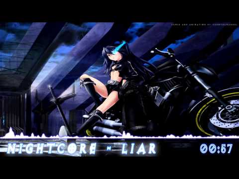 【Nightcore】 Liar [HQ|1080p] [Lyrics]