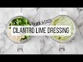CILANTRO LIME DRESSING