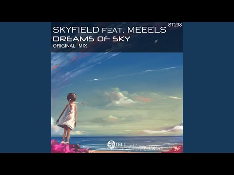 Dreams of Sky (Original Mix)