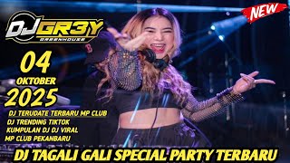 Download lagu DJ TAGALI GALI VIRAL SPECIAL PARTY DJ GREY 04 OCTOBER 2025 MP CLUB PEKANBARU mp3