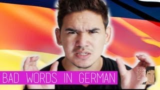 How To: Say Bad Words In German