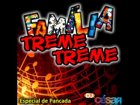 Família Treme Treme (Especial de Pancada)