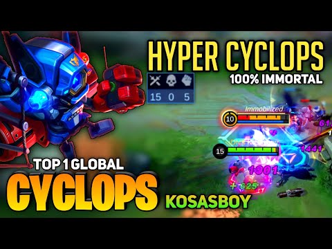 Hyper Cyclops 100% Immortal [Top 1 Global Cyclops] By Kosasboy - Mobile Legend