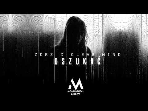 ZKRZ x Clear Mind - Oszukać