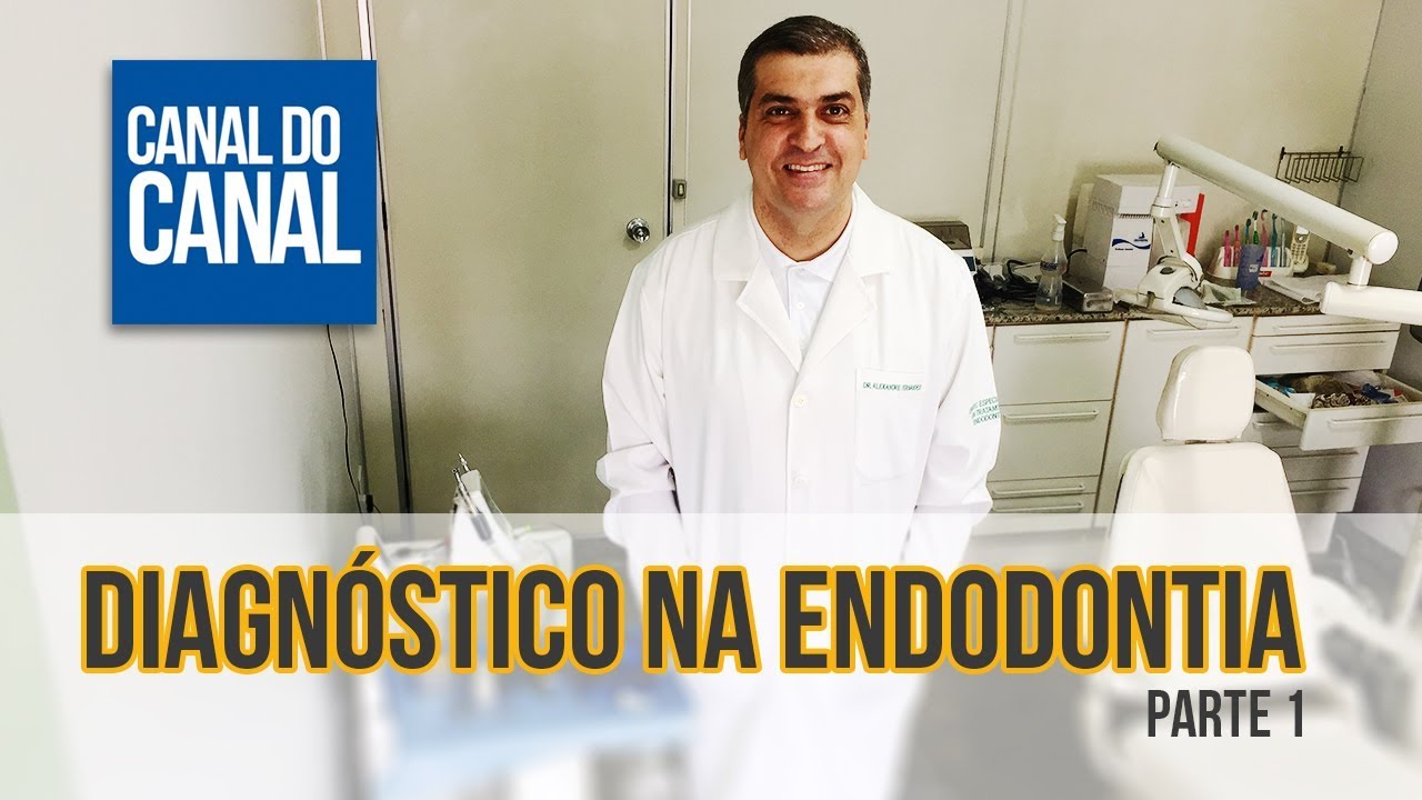 Diagnóstico na Endodontia - Parte 1