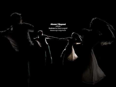 Above e Beyond x anamē feat. Marty Longstaff x Sebastian Leger - Gratitude (Dodger Re-edit)