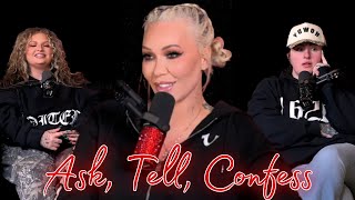 Juicy Friend Group Drama   | Ask, Tell, Confess