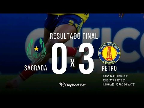 SAGRADA ESPERANÇA 0 🆚 3 PETRO DE LUANDA | RESUMO DO JOGO | GIRABOLA 