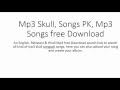 Mp3 Skull, Songs PK, Mp3 Songs free Download Mp3 Skull, Songs PK, Mp3 Songs free Download