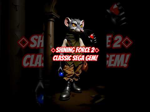 Shining Force II - Time for a SEGA Renaissance!