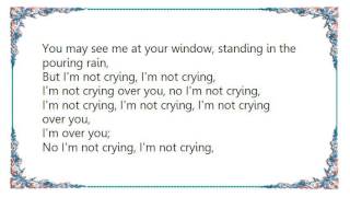 Chris de Burgh - I&#39;m Not Crying over You Lyrics